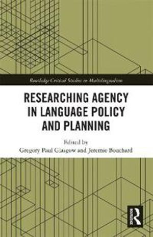 Researching Agency in Language Policy and Planning | 1:a upplagan