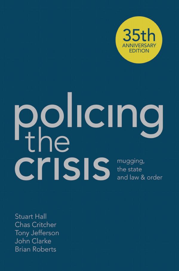 Policing the Crisis | 2:a upplagan