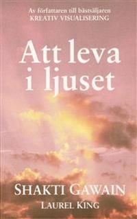Att leva i ljuset | 2:a upplagan
