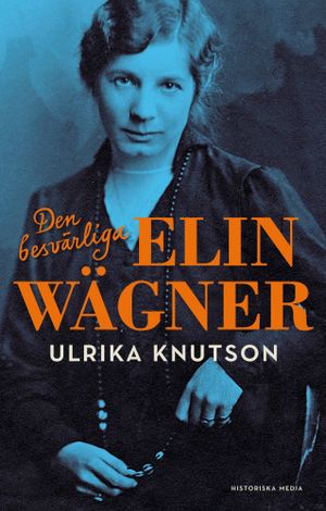 Den besvärliga Elin Wägner | 1:a upplagan