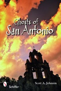 Ghosts of san antonio