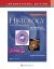 Histology: A Text and Atlas (2015)