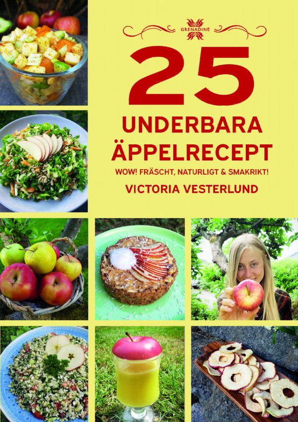 25 Underbara äppelrecept | 0:e upplagan