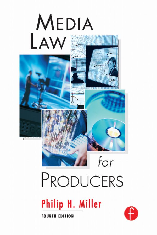 Media Law for Producers | 4:e upplagan