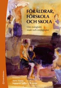 Föräldrar, förskola och skola