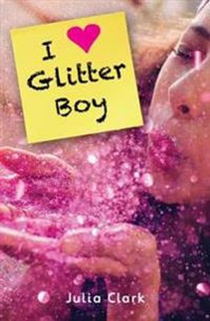 I Heart Glitter Boy | 1:a upplagan