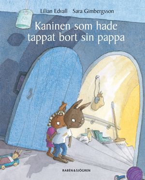 Kaninen som hade tappat bort sin pappa |  2:e upplagan