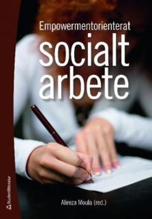 Empowermentorienterat socialt arbete | 1:a upplagan