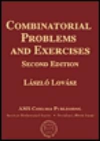 Combinatorial Problems and Exercises