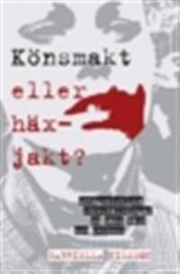 Könsmakt eller häxjakt? | 1:a upplagan