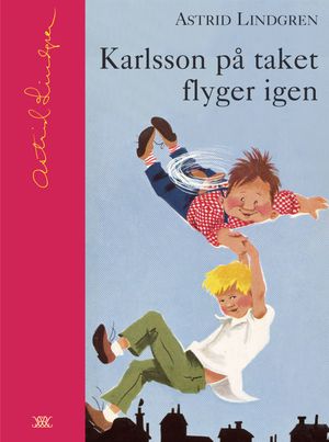 Karlsson på taket flyger igen | 7:e upplagan