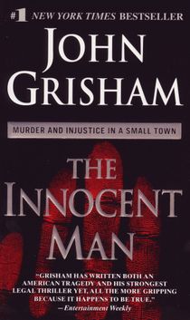 Innocent man: murder and injustice in a small town