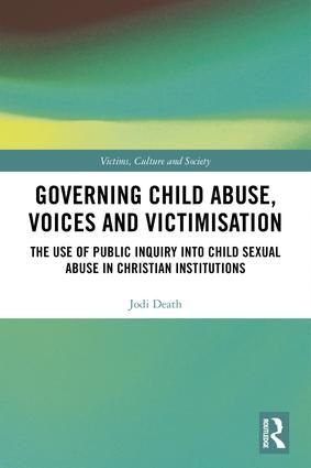 Governing Child Abuse Voices and Victimisation | 1:a upplagan