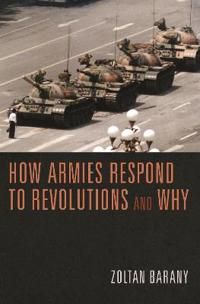 How Armies Respond to Revolutions and Why | 0:e upplagan