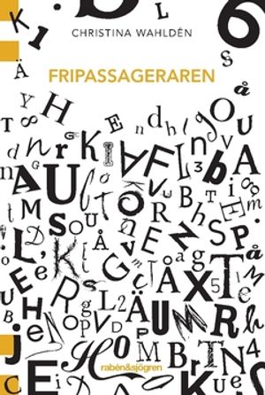 Fripassageraren | 1:a upplagan