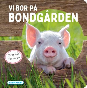 Vi bor på bondgården