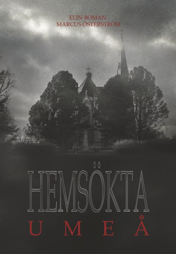 Hemsökta Umeå | 1:a upplagan