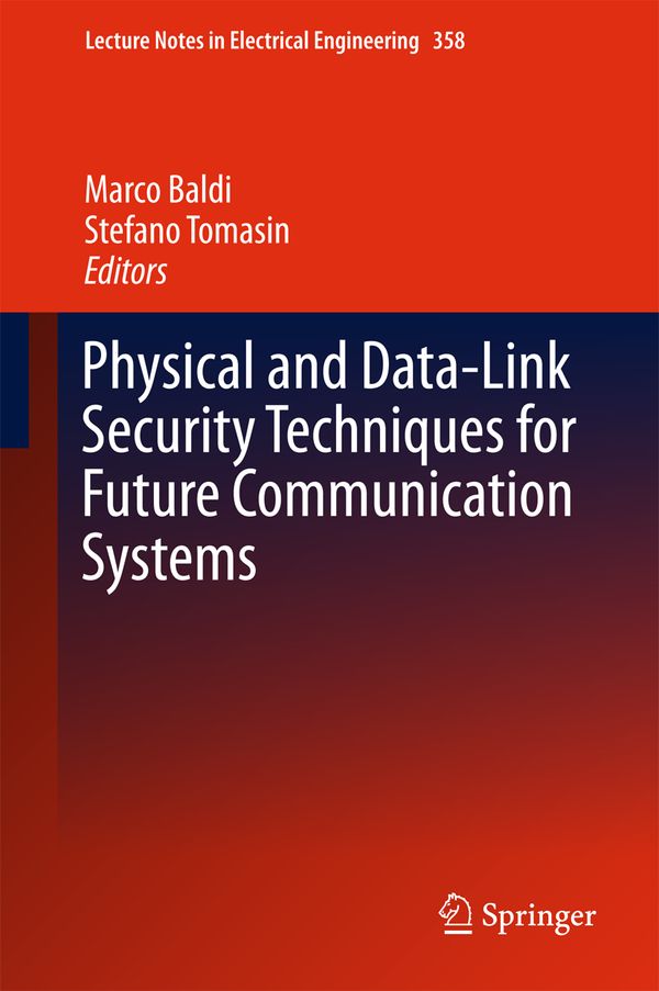 Physical and Data-Link Security Techniques for Future Communication Systems | 1:a upplagan