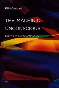 The Machinic Unconscious | 0:e upplagan