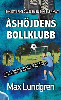 Åshöjdens bollklubb | 1:a upplagan