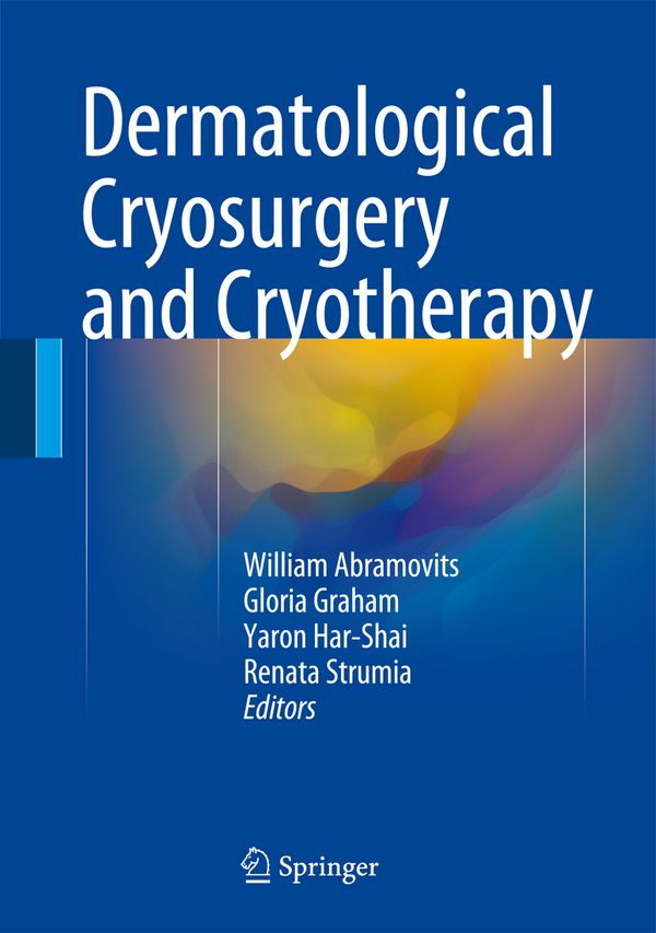 Dermatological Cryosurgery and Cryotherapy | 1:a upplagan