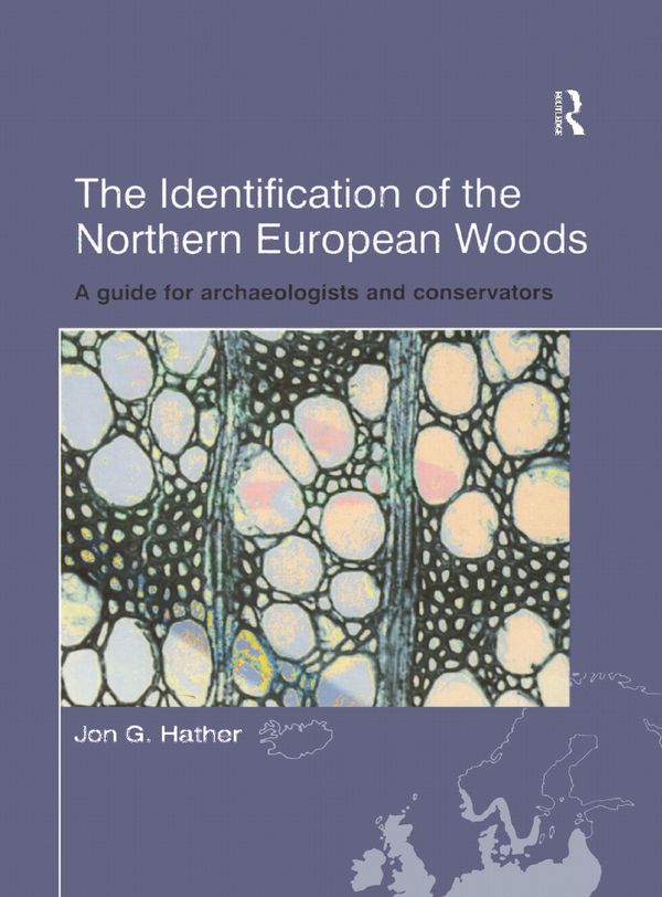 The Identification of Northern European Woods | 1:a upplagan