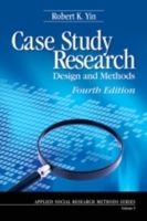 Case Study Research, Design and Methods