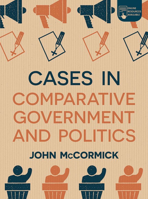 Cases in Comparative Government and Politics | 1:a upplagan