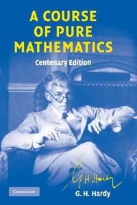 A Course of Pure Mathematics Centenary Edition | 0:e upplagan
