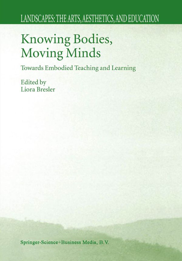 Knowing Bodies, Moving Minds | 0:e upplagan