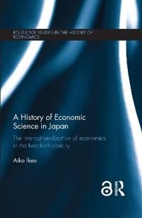 A History of Economic Science in Japan | 1:a upplagan