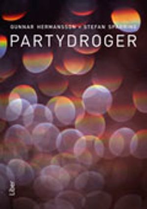 Partydroger | 1:a upplagan