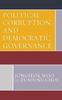 Political Corruption and Democratic Governance - Woo Jongseok