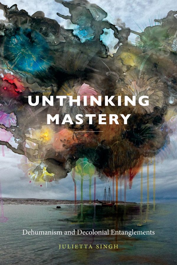 Unthinking Mastery | 0:e upplagan