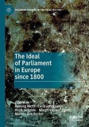 The Ideal of Parliament in Europe since 1800 | 1:a upplagan