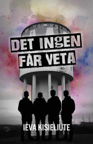 Det ingen får veta | 1:a upplagan