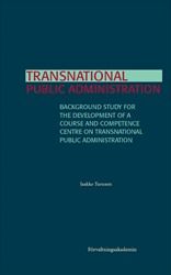 Transnational public administration – governing the Baltic Sea (Macro-region) : Background study for the development of a course