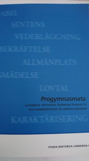 Progmnasmata: Afthonios' retoriska övningar översatta och kommenterade av Anders Eriksson |  2:e upplagan