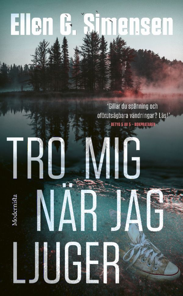 Tro mig när jag ljuger | 0:e upplagan