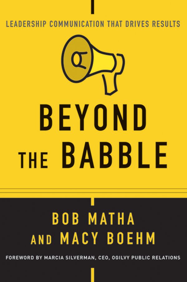 Beyond the Babble: Leadership Communication that Drives Results | 1:a upplagan