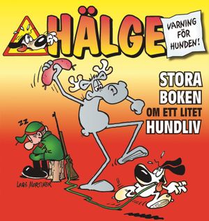 Hälge : stora boken om ett litet hundliv