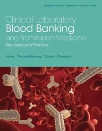 Clinical Laboratory Blood Banking and Transfusion Medicine Practices | 0:e upplagan