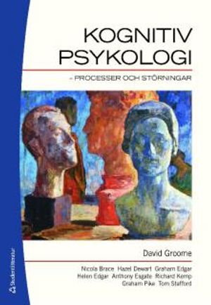 Kognitiv psykologi : processer och störning | 1:a upplagan
