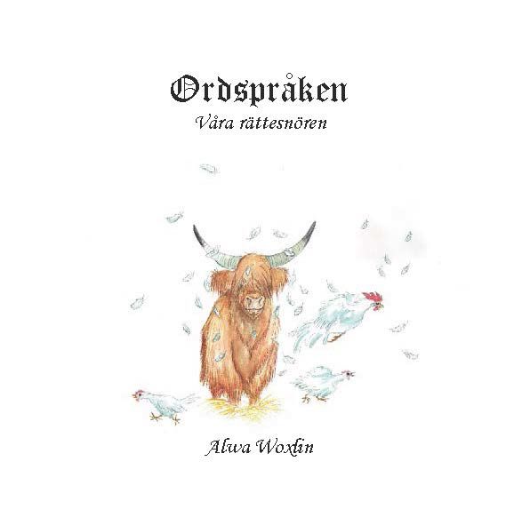 Ordspråken - våra rättesnören | 0:e upplagan