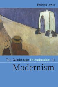 The Cambridge Introduction to Modernism | 0:e upplagan