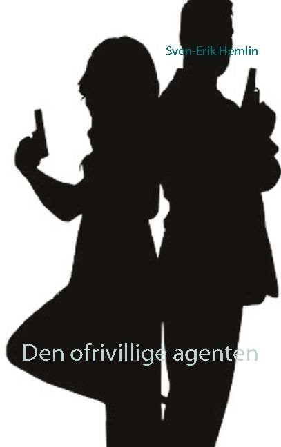 Den ofrivillige agenten | 1:a upplagan