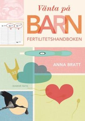 Vänta på barn : fertilitetshandboken