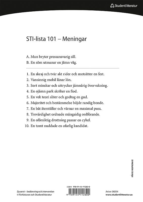 Dysartri - bedömning och intervention - STI-lista 101-150 (Ord- och meningslistor för testning av patientens förståeligh | 1:a upplagan