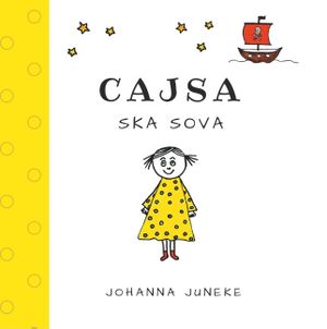 Cajsa ska sova | 1:a upplagan