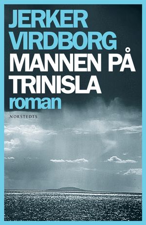 Mannen på Trinisla | 1:a upplagan